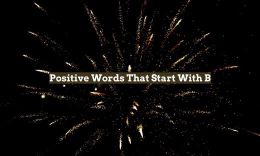 Positive Words That Start With B