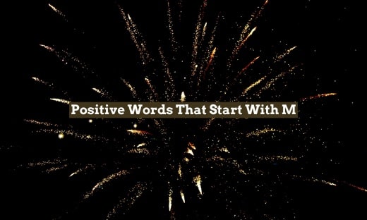 Positive Words That Start With M