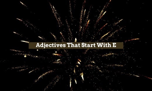 Adjectives That Start With E