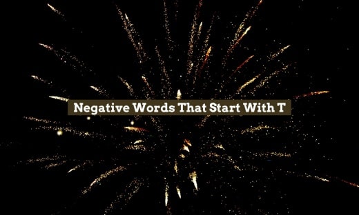 Negative Words That Start With T